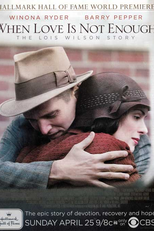 As Vezes o Amor Não é o Bastante (When Love Is Not Enough: The Lois Wilson Story )