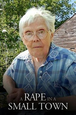 A Rape in a Small Town: The Florence Holway Story (A Rape in a Small Town: The Florence Holway Story)