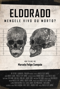 Eldorado - Mengele Vivo ou Morto? - Poster / Capa / Cartaz - Oficial 1