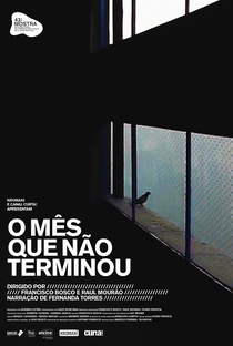 O Mês Que Não Terminou - Poster / Capa / Cartaz - Oficial 1