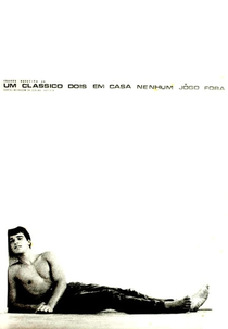 Um Clássico, Dois em Casa, Nenhum Jogo Fora (Um Clássico, Dois em Casa, Nenhum Jogo Fora)