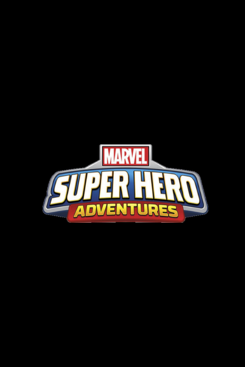 Poster de Franquia Marvel Super Hero Adventures (2017)