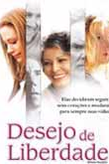  de Filme Desejo de Liberdade (2002)