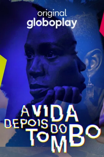 Poster de Franquia A Vida Depois do Tombo (2021)