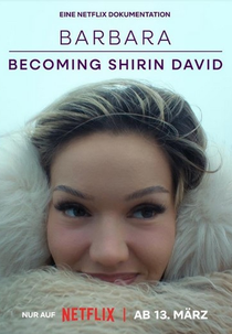 Barbara: A mulher por Tras de Shirin David (Barbara: Becoming Shirin David)