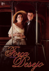 Força de um Desejo (Força de um Desejo)