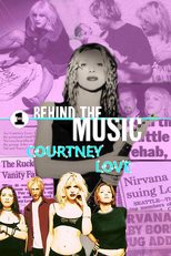 Behind the Music: Courtney Love (Behind the Music: Courtney Love)