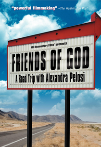 Friends of God (Friends of God: A Road Trip with Alexandra Pelosi)
