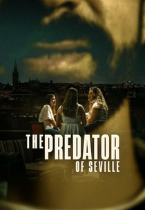 O Predador de Sevilha (The Predator of Seville)