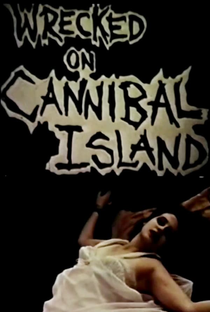 Wrecked on Cannibal Island - Poster / Capa / Cartaz - Oficial 1