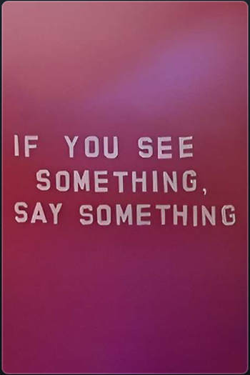 Poster de Curta If You See Something, Say Something (2006)