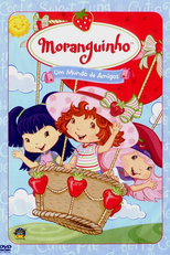 Moranguinho: Nossos Melhores Amigos (Moranguinho: Nossos Melhores Amigos)