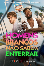Homens Brancos Não Sabem Enterrar (White Men Can’t Jump)