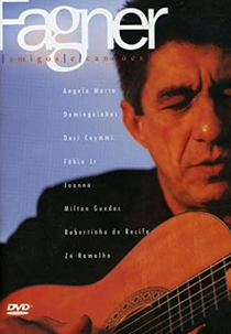 Fagner - Amigos e Canções (Fagner - Amigos e Canções)