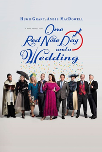 One Red Nose Day and a Wedding - Poster / Capa / Cartaz - Oficial 1