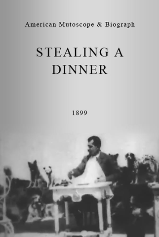 Poster 1 de Curta Stealing a Dinner (1899)