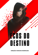 Ecos Do Destino (Ecos Do Destino)