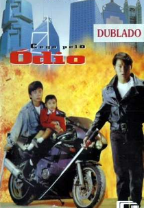 Cego pelo Ódio (Zi zeon mou soeng II - Wing baa tin haa)