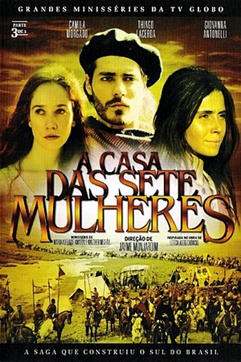  de Série A Casa das Sete Mulheres (2003)