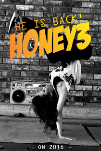Honey 3: No Ritmo do Amor - Poster / Capa / Cartaz - Oficial 2