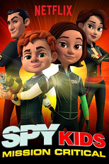 Spy Kids: Mission Critical (Spy Kids: Mission Critical)