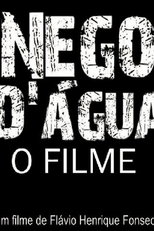 Nego D’água - O Filme (Nego D’água - O Filme)