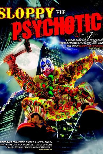 Poster de Filme Sloppy the Psychotic (2012)