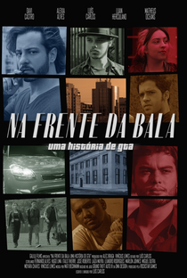Na Frente da Bala - uma história de GTA - Poster / Capa / Cartaz - Oficial 1