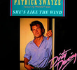 Patrick Swayze Featuring Wendy Fraser: She's Like the Wind