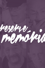 Preserve Memórias - Retiro dos Artistas (Preserve Memórias - Retiro dos Artistas)