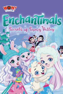 Enchantimals - Os Segredos do Vale Nevado - Poster / Capa / Cartaz - Oficial 2