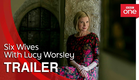 Six Wives with Lucy Worsley: Trailer - BBC One