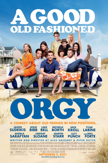  de Filme Uma Boa e Velha Orgia (2011)