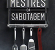 Mestres da Sabotagem: Brasil (1ª Temporada)
