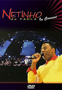 Netinho de Paula In Concert (Netinho de Paula In Concert)