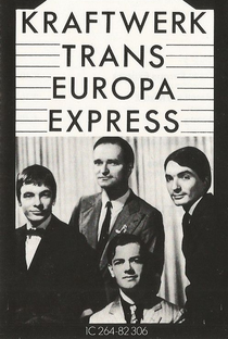 Kraftwerk: Trans-Europe Express - Poster / Capa / Cartaz - Oficial 1