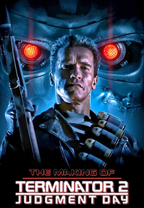 The Making of 'Terminator 2: Judgment Day' (The Making of 'Terminator 2: Judgment Day')