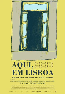Aqui, em Lisboa: Episódios da Vida da Cidade (Aqui, em Lisboa: Episódios da Vida da Cidade)