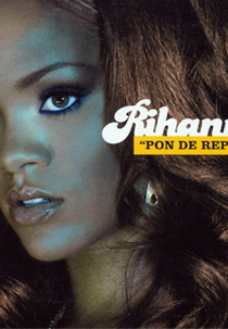 Rihanna: Pon de Replay (Rihanna: Pon de Replay)
