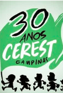 CEREST CAMPINAS – 30 ANOS DE HISTÓRIA - Poster / Capa / Cartaz - Oficial 1