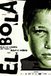 El Bola - Poster / Capa / Cartaz - Oficial 2