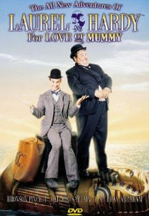 A Nova Aventura do Gordo e o Magro - O Segredo da Múmia (The All New Adventures of Laurel & Hardy in 'For Love or Mummy')