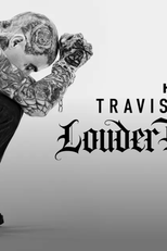 Travis Barker: Mais Forte que o Medo (Travis Barker: Louder Than Fear)
