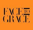 Face to Grace