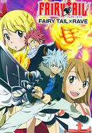 Fairy Tail x Rave (フェアリーテイル x レイヴ)