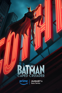 Batman: Cruzado Encapuzado (1ª Temporada) - Poster / Capa / Cartaz - Oficial 6