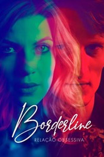 Poster de Filme Borderline - Relação Obsessiva (2023)