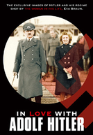 Apaixonada por Hitler (In Love With Hitler)