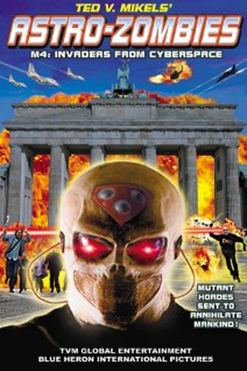 Poster de Filme Astro Zombies: M4 - Invaders from Cyberspace (2012)