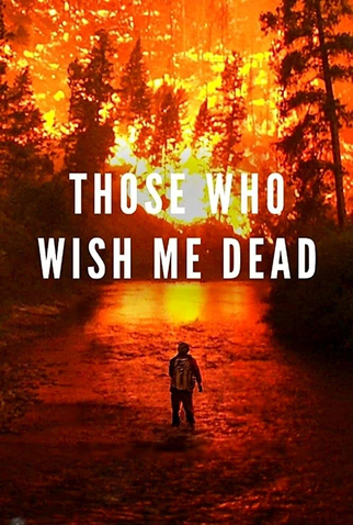 Poster 6 de Filme Aqueles que me Desejam a Morte (2021)